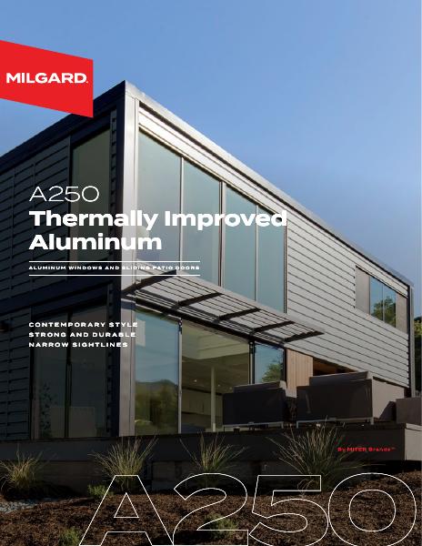 Milgard A250 thermally improved aluminum windows brochure - slim-profile frames for modern homes